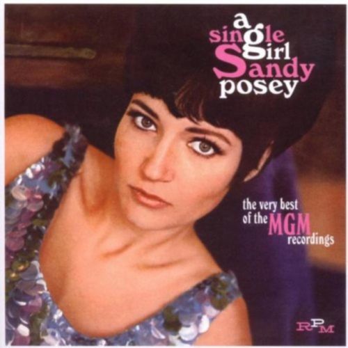 Single Girl, A: The Very Best of the Mgm Years (Sandy Posey) (CD / Album)
