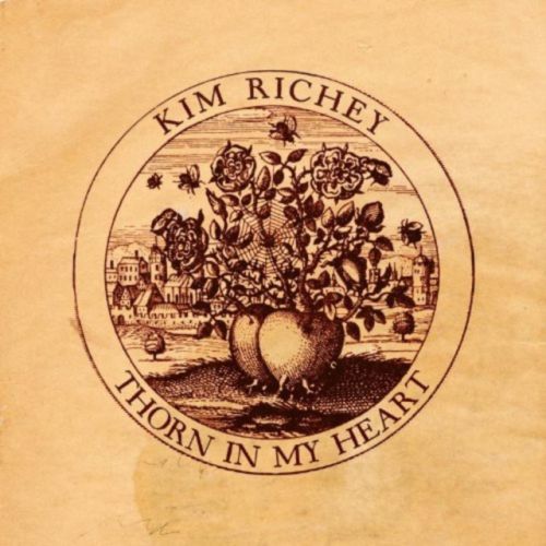 Thorn in My Heart (Kim Richey) (CD / Album)
