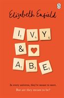 Ivy and Abe - The Epic Love Story You Won't Want To Miss (Enfield Elizabeth)(Paperback)