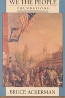 We the People, Volume 1: Foundations (Ackerman Bruce A.)(Paperback / softback)