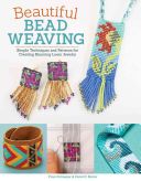 Beautiful Bead Weaving - Simple Techniques and Patterns for Creating Stunning Loom Jewelry (Porter Carol C.)(Paperback)