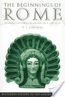 Beginnings of Rome - Italy and Rome from the Bronze Age to the Punic Wars (C.1000-264 BC) (Cornell Tim)(Paperback)