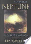 Astrological Neptune and the Quest for Redemption (Greene Liz)(Paperback)