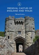Medieval Castles of England and Wales (Lowry Bernard)(Paperback)