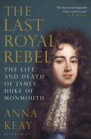 LAST ROYAL REBEL (Keay Anna)(Paperback)