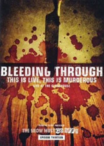 Bleeding Through: This Is Live, This Is Murderous (DVD)