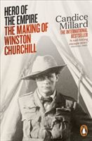 Hero of the Empire - The Making of Winston Churchill (Millard Candice)(Paperback)