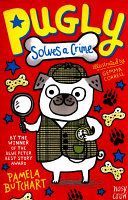 Pugly Solves a Crime (Butchart Pamela)(Paperback)