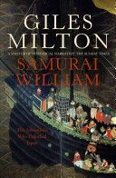 Samurai William - The Adventurer Who Unlocked Japan (Milton Giles)(Paperback)