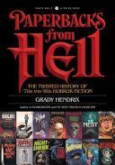 Paperbacks From Hell - The Twisted History of '70s and '80s Horror Fiction (Hendrix Grady)(Paperback)