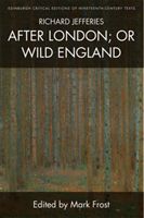 Richard Jefferies, After London; or Wild England (Jefferies Richard)(Paperback / softback)