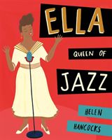 Ella Queen of Jazz (Hancocks Helen)(Paperback / softback)