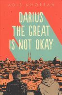 Darius the Great Is Not Okay (Khorram Adib)(Paperback)