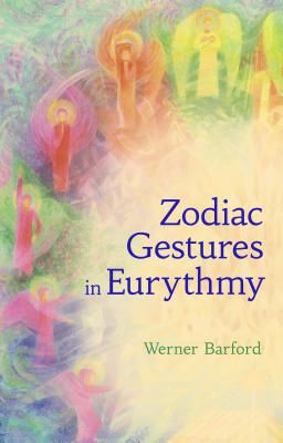 Zodiac Gestures in Eurythmy (Barfod Werner)(Paperback / softback)