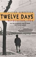 Twelve Days - Revolution 1956. How the Hungarians Tried to Topple Their Soviet Masters (Sebestyen Victor)(Paperback)