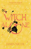 Witch Alone (Nicol James)(Paperback)