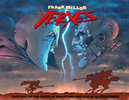 Xerxes - The Fall of the House of Darius and the Rise of Alexander (Miller Frank)(Pevná vazba)