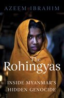 Rohingyas - Inside Myanmar's Hidden Genocide (Ibrahim Azeem)(Paperback)