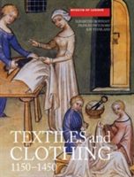 Textiles and Clothing, C.1150-1450 - Finds from Medieval Excavations in London (Crowfoot Elisabeth)(Paperback)