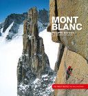Mont Blanc - The Finest Routes (Batoux Philippe)(Pevná vazba)