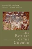 Fathers of the Church - A Comprehensive Introduction (Drobner Hubertus R)(Paperback / softback)