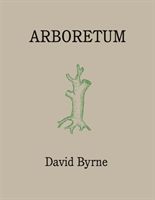 Arboretum (Byrne David)(Pevná vazba)