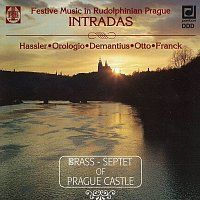 Dechový septet Pražského hradu – Hassler, Orologio, Demantius, Otto, Franck: Intrády MP3
