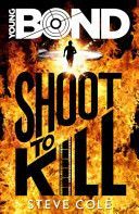 Young Bond: Shoot to Kill (Cole Steve)(Paperback)