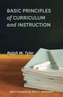 Basic Principles of Curriculum and Instruction (Tyler Ralph W.)(Paperback)