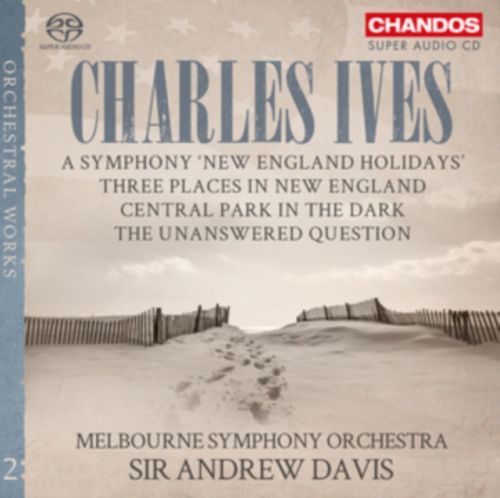 Charles Ives: A Symphony 'New England Holidays'/... (SACD)