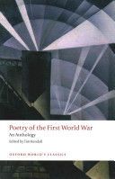 Poetry of the First World War - An Anthology (Kendall Tim (Professor of English Literature University of Exeter))(Paperback)