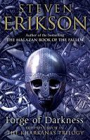 Forge of Darkness (Erikson Steven)(Paperback)