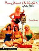 Bunny Yeager's Pin-up Girls of the 1950s (Yeager Bunny)(Paperback)