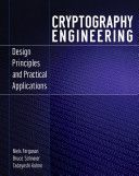 Cryptography Engineering - Design Principles and Practical Applications (Ferguson Niels)(Paperback)