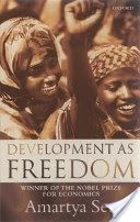 Development as Freedom (Sen Amartya FBA (Master Trinity College Cambridge))(Paperback)