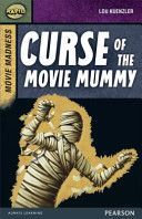 Rapid Stage 9 Set B: Movie Madness: Curse of the Movie Mummy (Kuenzler Lou)(Paperback)