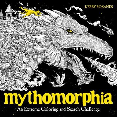 Mythomorphia: An Extreme Coloring and Search Challenge (Rosanes Kerby)(Paperback)