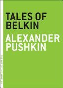 Tales of Belkin (Pushkin Alexander)(Paperback)