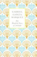 One Hundred Years of Solitude (Garcia Marquez Gabriel)(Pevná vazba)