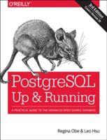PostgreSQL - Up and Running 3e (Obe Regina)(Paperback)