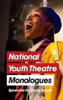 National Youth Theatre Monologues: 75 Speeches for Auditions(Paperback / softback)