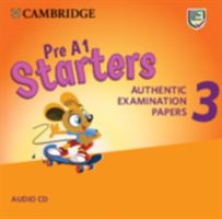 Pre A1 Starters 3 Audio CD - Authentic Examination Papers(CD-Audio)