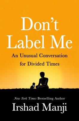 DON'T LABEL ME (IRSHAD MANJI)(Paperback)
