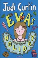 Eva's Holiday (Curtin Judi)(Paperback)