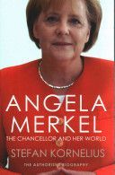 Angela Merkel - The Authorized Biography (Kornelius Stefan)(Paperback)