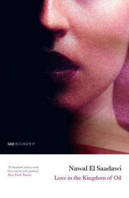Love in the Kingdom of Oil (El Saadawi Nawal)(Paperback / softback)