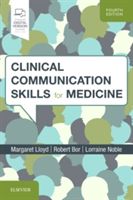 Clinical Communication Skills for Medicine (Lloyd Margaret)(Paperback)