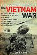 Mammoth Book of the Vietnam War - Over 40 Definitive Accounts from America's Longest War (Lewis Jon E.)(Paperback)
