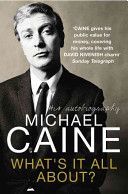 What's It All About? (Caine Michael)(Paperback)