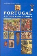 Portugal - A Companion History (Saraiva Jose Hermano)(Paperback)